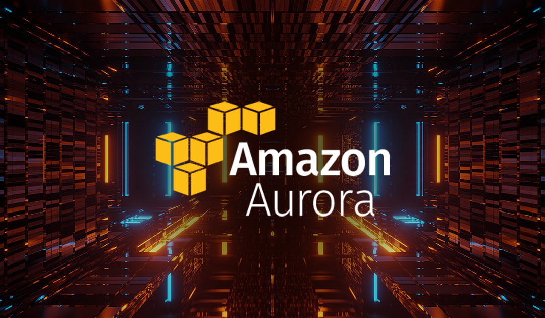 Para que serve o Amazon Aurora, da AWS?